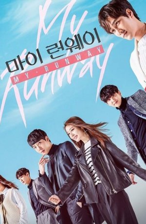 Дорама Мой подиум сериал 2016  смотреть онлайн